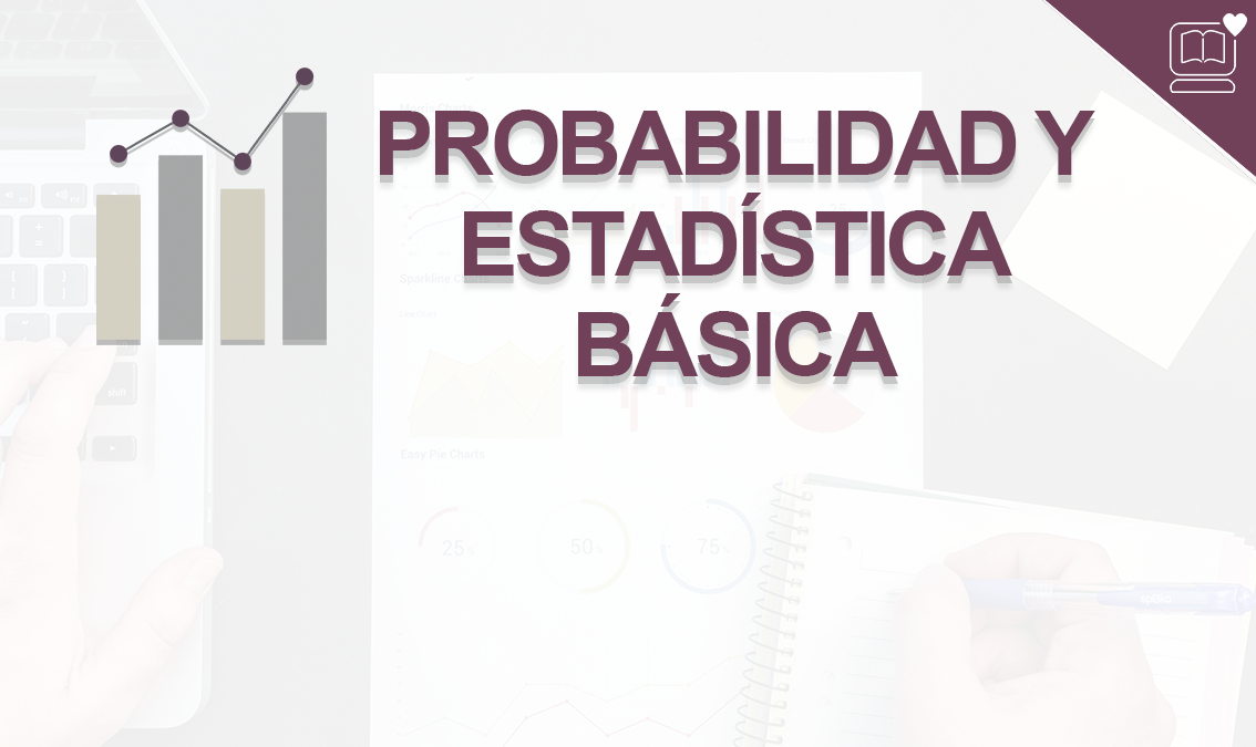 Probabilidad y Estadística Básica IEDEP.AD7040