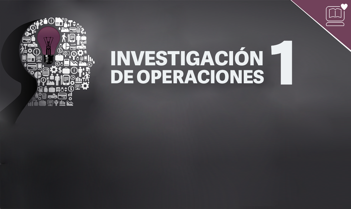 Investigación de Operaciones I IEDEP.AD8010.V1