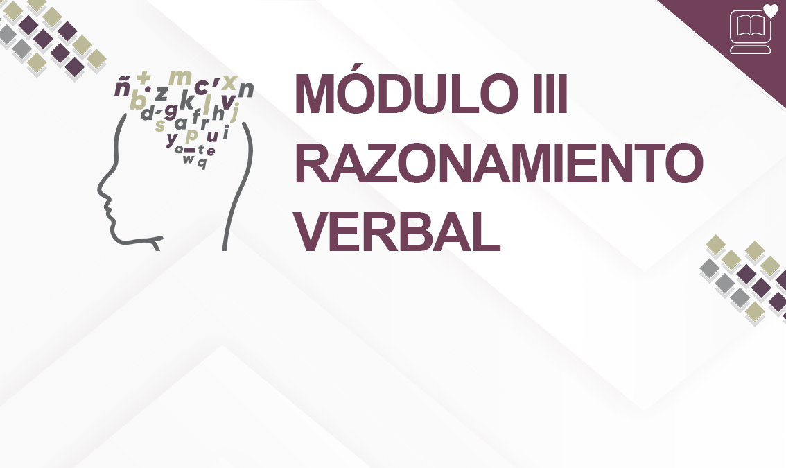 Módulo III Razonamiento Verbal IEDEP.BGAMRV03.V1