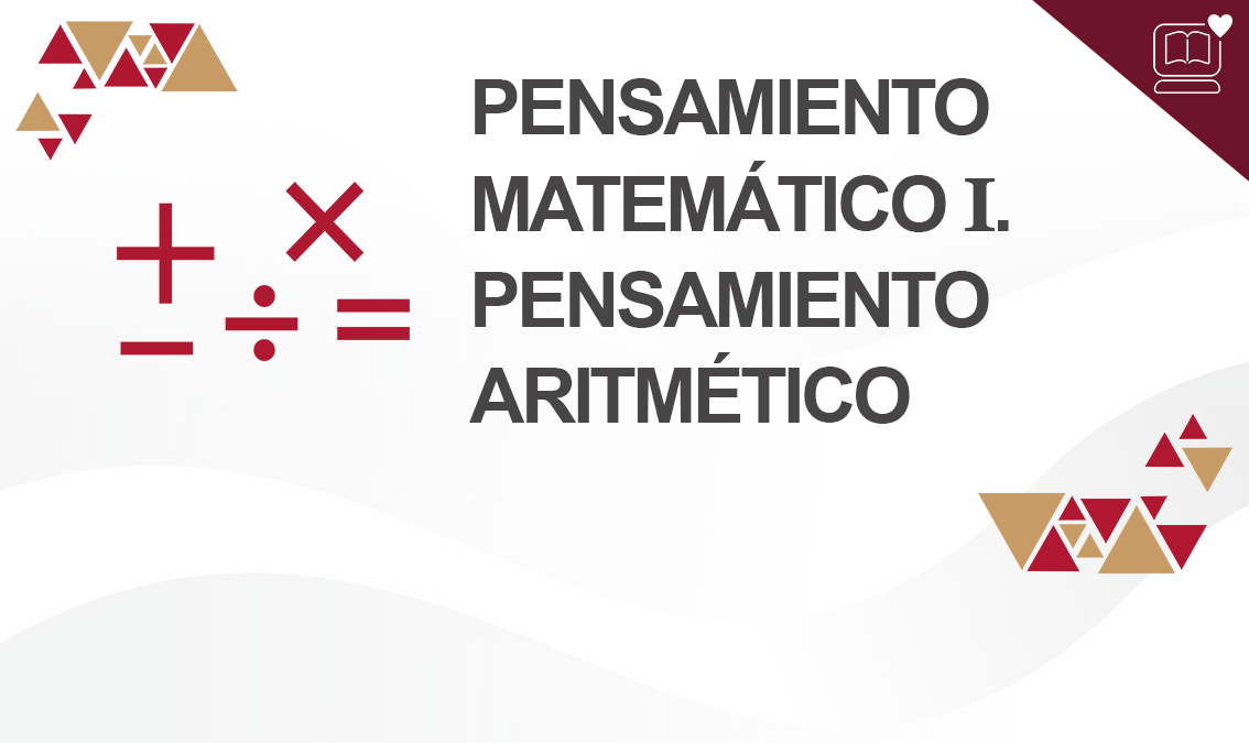 Pensamiento Matemático I. Pensamiento aritmético IEDEP.BGN2612