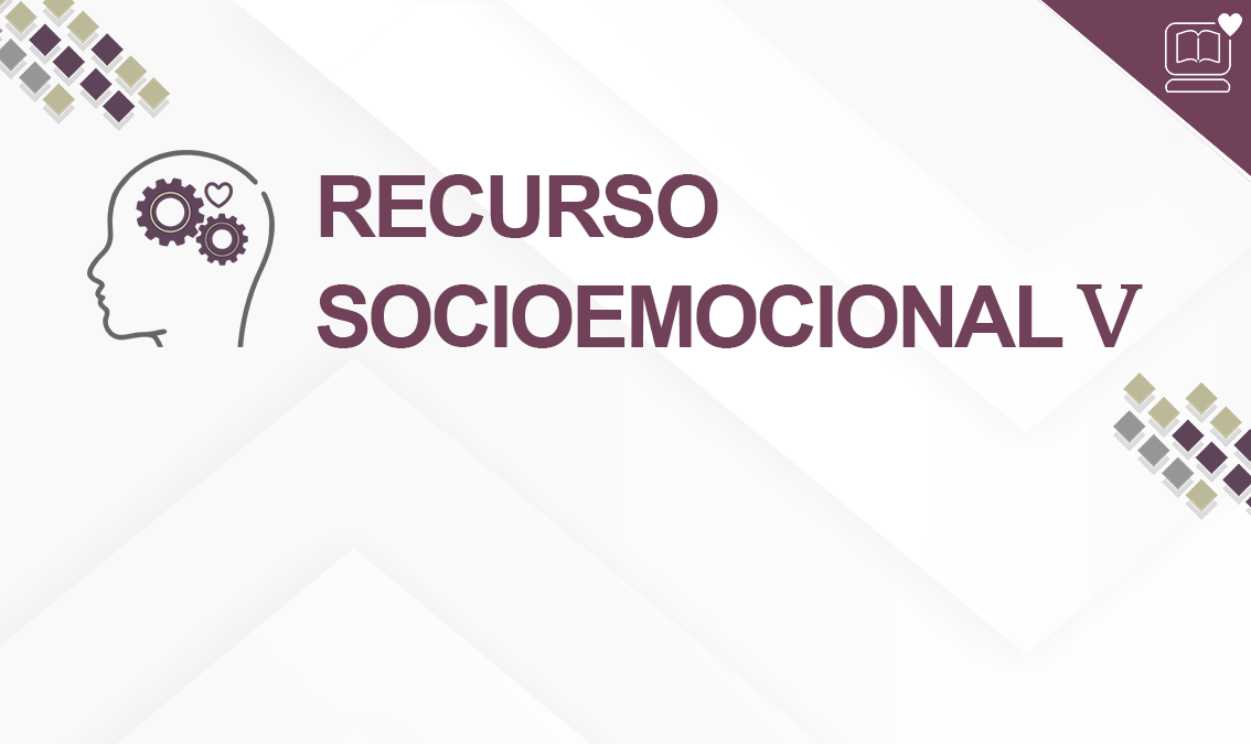 Recurso Socioemocional V IEDEP.BGARS05.V1