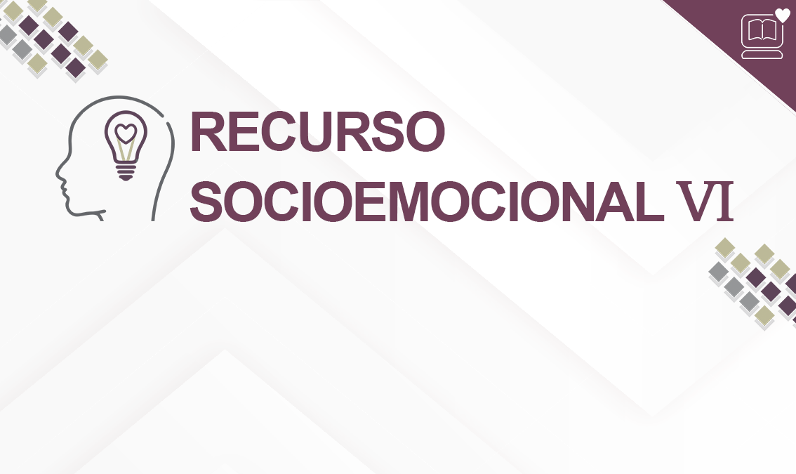 Recurso Socioemocional VI IEDEP.BGARS06.V1