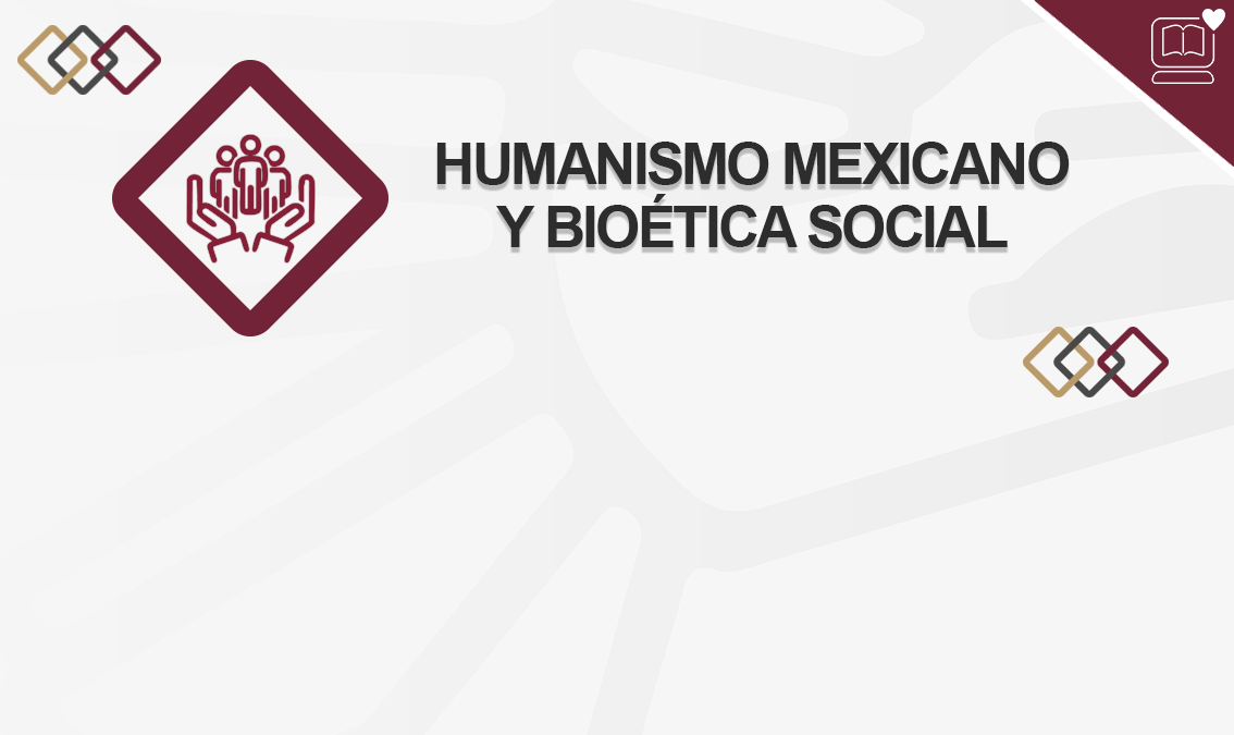 Humanismo Mexicano y Bioética Social IEDEP.DET126143