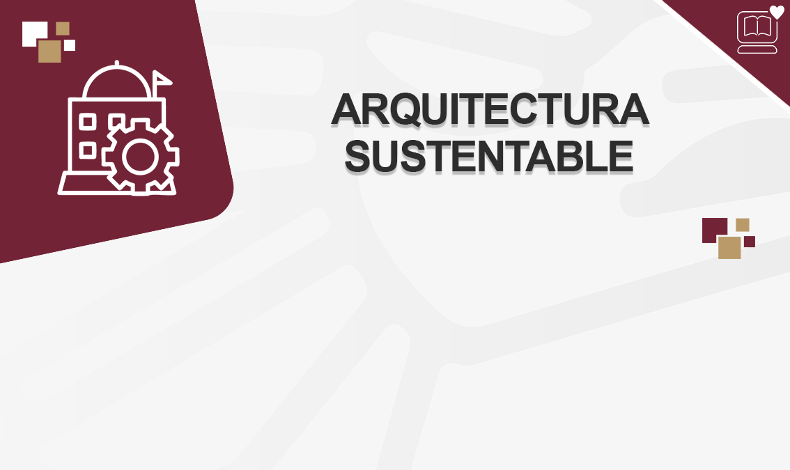 Arquitectura Sustentable IEDEP.LAR72695O4