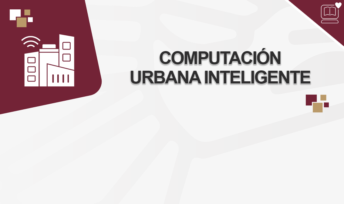 Computación Urbana Inteligente IEDEP.LSC62695O2