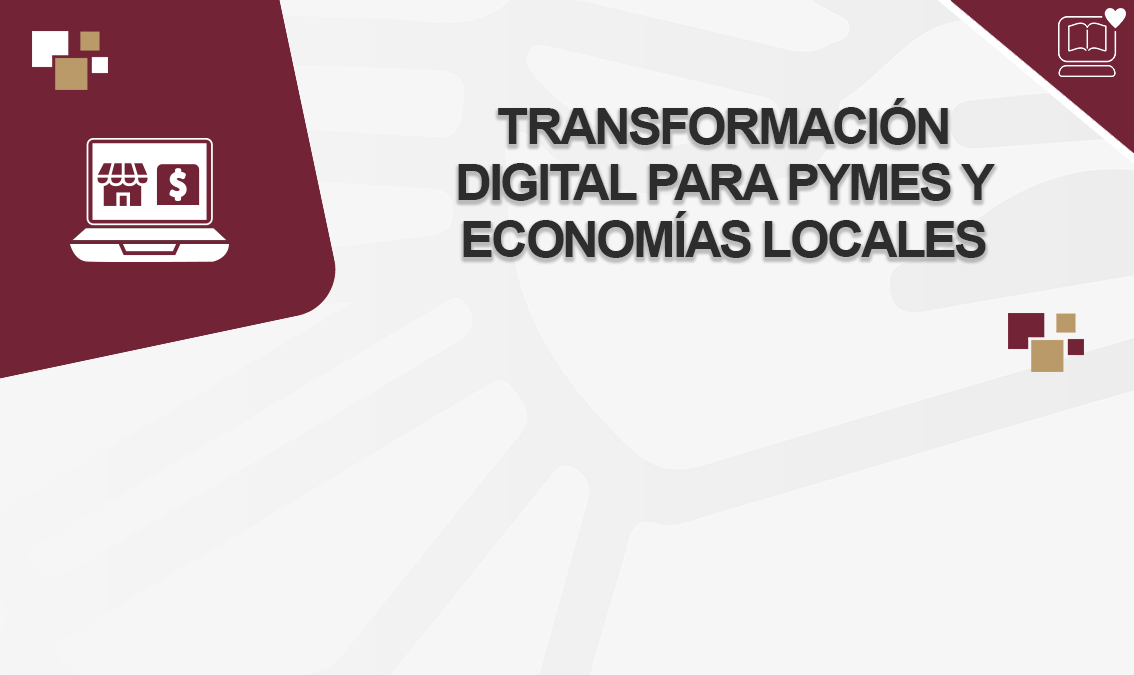 Transformación Digital para PYMES y Economías Locales IEDEP.LSC62695O5