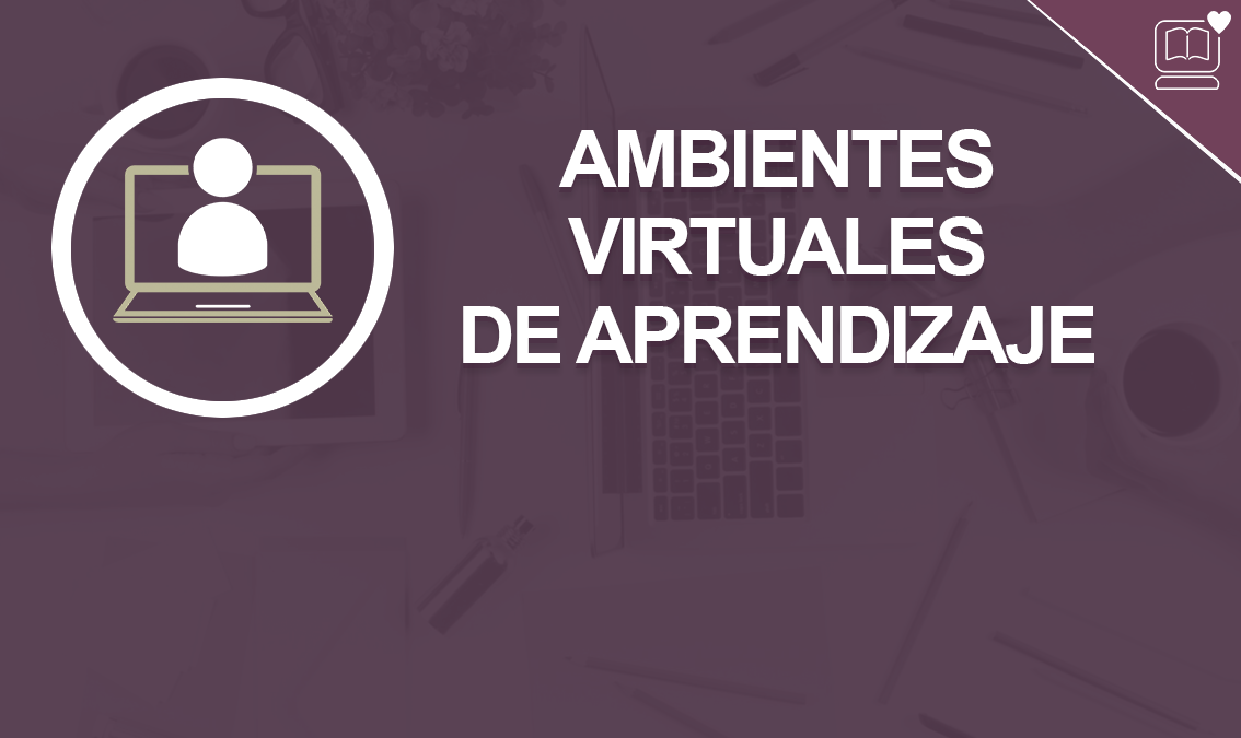 Ambientes Virtuales de Aprendizaje IEDEP.MTI124273